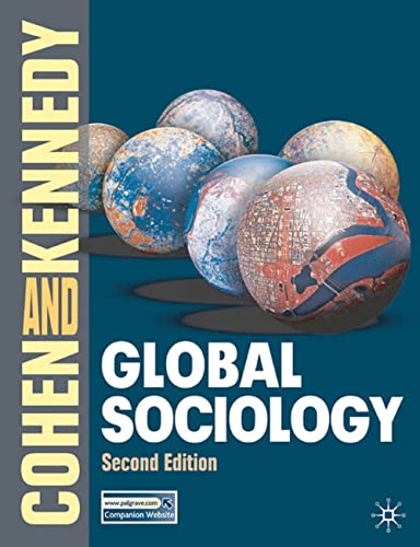 9781403948458: Global Sociology (2nd, 07) by Cohen, Robin - Kennedy, Paul [Paperback (2007)]