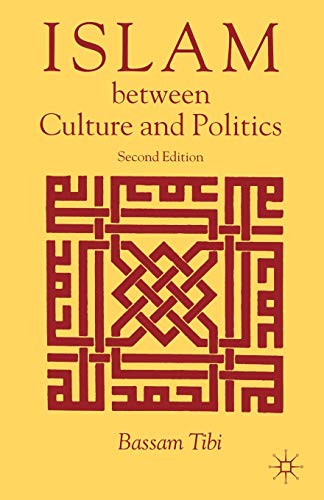 Beispielbild für Islam Between Culture and Politics zum Verkauf von Books From California