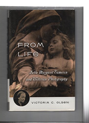 From Life: Julia Margaret Cameron & Victorian Photography