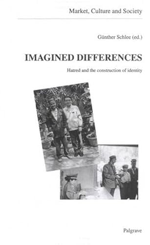 Imagined Differences: Hatred and the Construction of Identity - Schlee, Gunther (ed.)