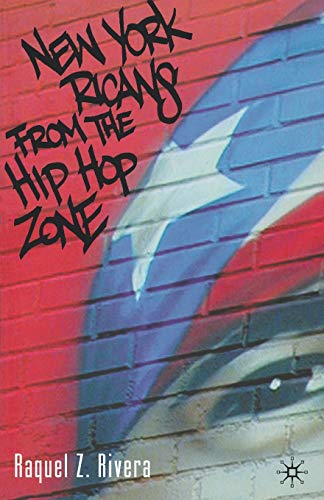 9781403960443: New York Ricans from the Hip Hop Zone (New Directions in Latino American Cultures)