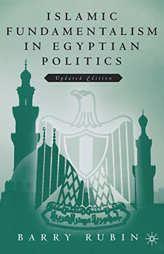 Stock image for Islamic Fundamentalism in Egyptian Politics for sale by Chapter 2 Books