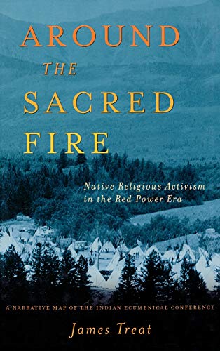 Imagen de archivo de Around The Sacred Fire-Native Religious Activism In THe Red Power Era a la venta por Foxtrot Books