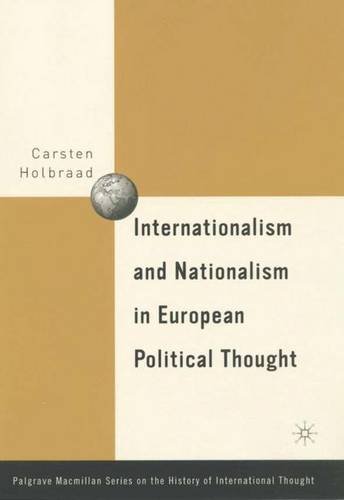 Stock image for Internationalism and Nationalism in European Political Thought (History of International Thought Series) for sale by Nauka Japan LLC