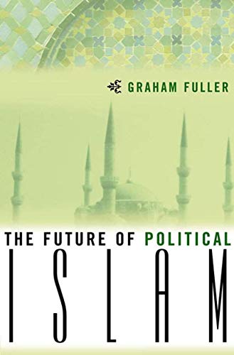 Beispielbild fr The Future of Political Islam zum Verkauf von Better World Books