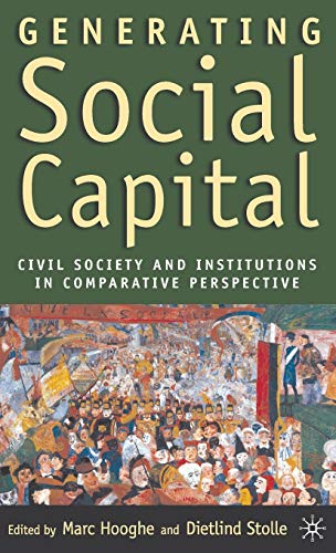 Imagen de archivo de Generating Social Capital: Civil Society and Institutions in Comparative Perspective a la venta por THE SAINT BOOKSTORE