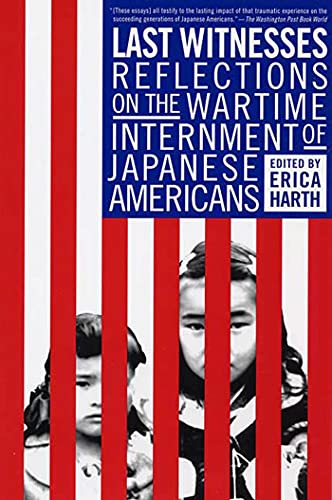 9781403962300: Last Witness: Reflections on the Wartime Internment of Japanese Americans