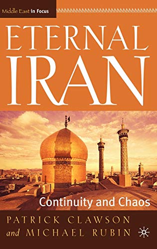 Beispielbild fr Eternal Iran: Middle East in Focus (Vienna Institute for Comparative Economic Studies): Continuity and Chaos zum Verkauf von Bestsellersuk