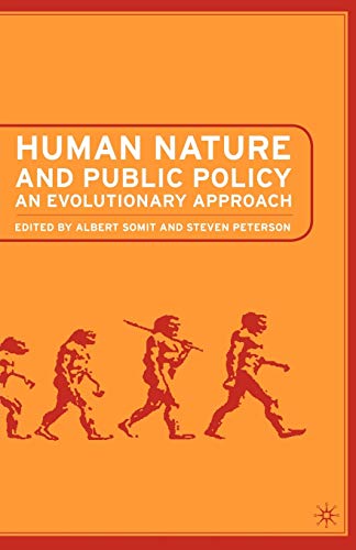 Stock image for Human Nature and Public Policy: An Evolutionary Approach for sale by Ria Christie Collections