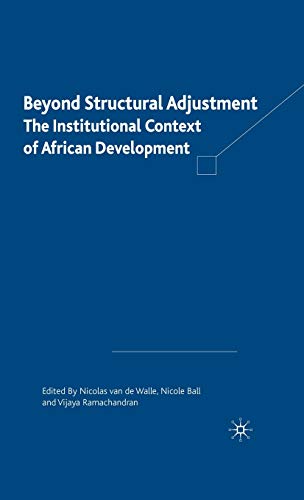 Stock image for Beyond Structural Adjustment: The Institutional Context of African Development for sale by Midtown Scholar Bookstore