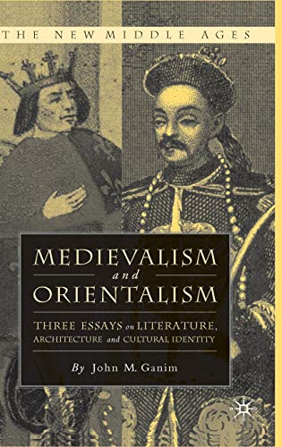 Stock image for Medievalism and Orientalism for sale by Better World Books