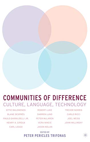 Stock image for Communities of Difference: Culture; Language; Technology for sale by Ria Christie Collections