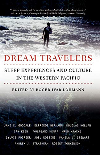 Stock image for Dream Travelers: Sleep Experiences and Culture in the Western Pacific for sale by ThriftBooks-Dallas