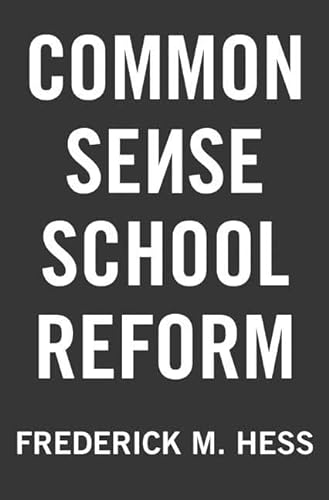 Stock image for Common Sense School Reform for sale by SecondSale