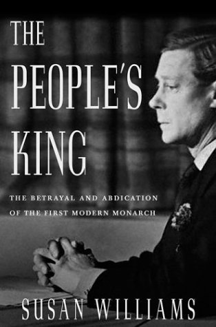 Beispielbild fr The People's King: The True Story of the Abdication zum Verkauf von Wonder Book