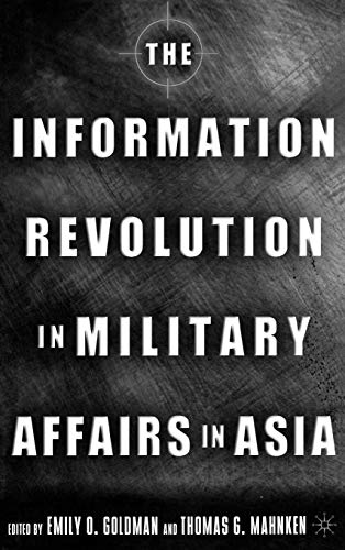 Imagen de archivo de The Information Revolution in Military Affairs in Asia a la venta por Midtown Scholar Bookstore