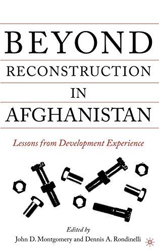 Beispielbild fr Beyond Reconstruction in Afghanistan: Lessons from Development Experience zum Verkauf von Ergodebooks