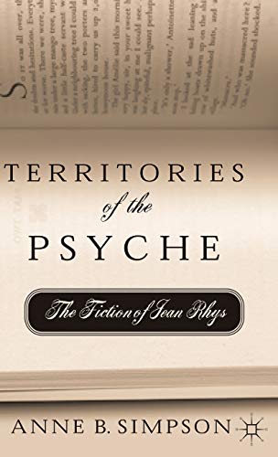 Stock image for Territories of the Psyche : The Fiction of Jean Rhys for sale by Better World Books