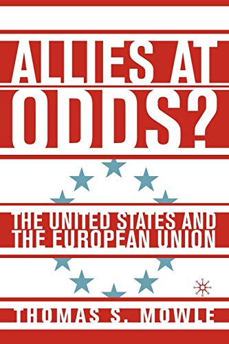 Beispielbild fr Allies at Odds?: The United States and the European Union zum Verkauf von Wonder Book
