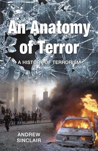 9781403966858: An Anatomy of Terror: A History of Terrorism