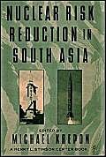 9781403967022: Nuclear Risk Reduction in South Asia