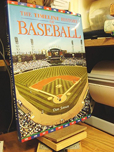 Beispielbild fr The Timeline History of Baseball zum Verkauf von Better World Books