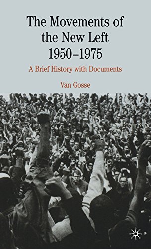 Imagen de archivo de Movements of the New Left, 1950-1975: A Brief History with Documents (Bedford Series in History and Culture) a la venta por HPB-Red