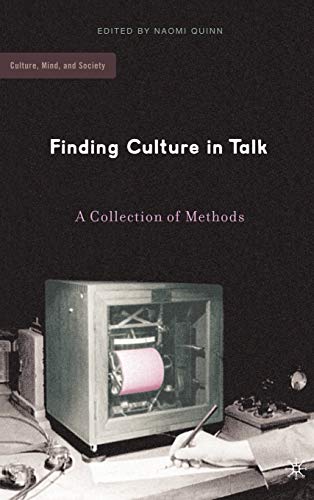 9781403969149: Finding Culture in Talk: A Collection of Methods (Culture, Mind, and Society)