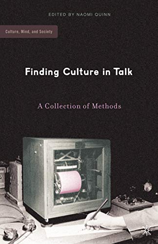 Imagen de archivo de Finding Culture in Talk: A Collection of Methods (Culture, Mind, and Society) a la venta por BooksRun
