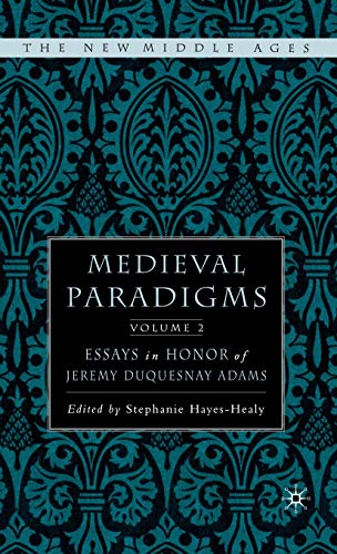 Immagine dell'editore per Medieval Paradigms: Volume II: Essays in Honor of Jeremy Duquesnay Adams venduto da ThriftBooks-Dallas