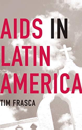 Beispielbild fr AIDS in Latin America zum Verkauf von ThriftBooks-Dallas