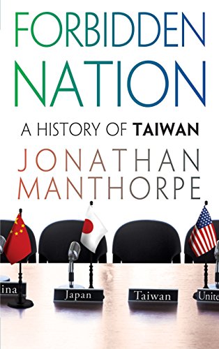 9781403969811: Forbidden Nation: A History of Taiwan