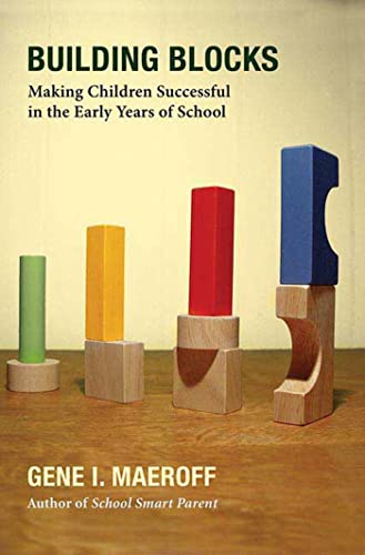 Stock image for Building Blocks: Making Children Successful in the Early Years of School for sale by Open Books