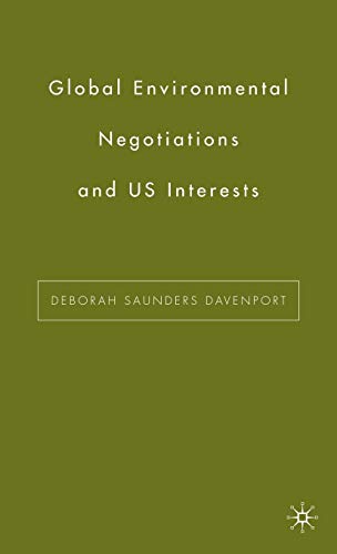 Beispielbild fr Global Environmental Negotiations and U.S. Interests zum Verkauf von WorldofBooks