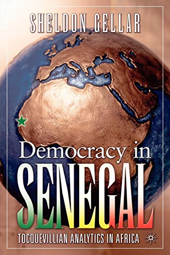 9781403970275: Democracy in Senegal: Tocquevillian Analytics in Africa