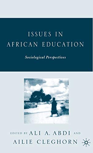 9781403970695: Issues in African Education: Sociological Perspectives