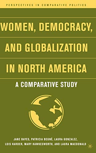 Beispielbild fr Women, Democracy, and Globalization in North America zum Verkauf von Books Puddle
