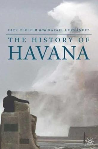 Beispielbild fr The History of Havana (Palgrave Essential Histories series) zum Verkauf von Books of the Smoky Mountains