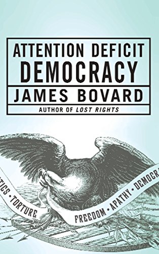 Beispielbild fr Attention Deficit Democracy zum Verkauf von Wonder Book