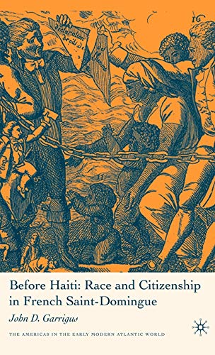 9781403971401: Before Haiti: Race And Citizenship in French Saint-domingue
