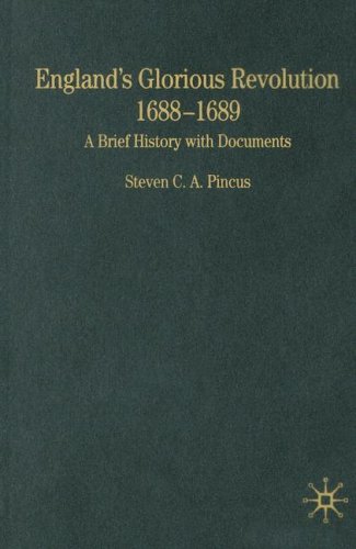 9781403971548: England's Glorious Revolution: 1688-1689, A Brief History With Documents (Bedford Series in History and Culture)