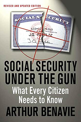 9781403971753: Social Security Under The Gun: What Every Informed Citizen Needs to Know About Pension Reform