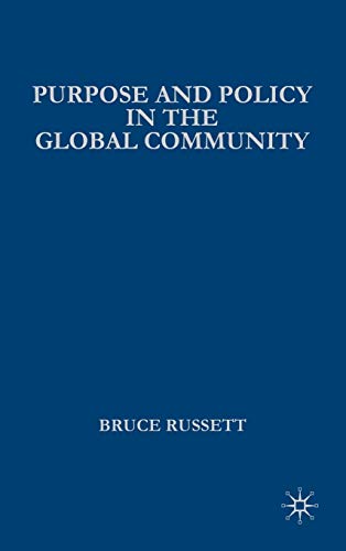 9781403971838: Purpose and Policy in the Global Community (Advances in Foreign Policy Analysis)