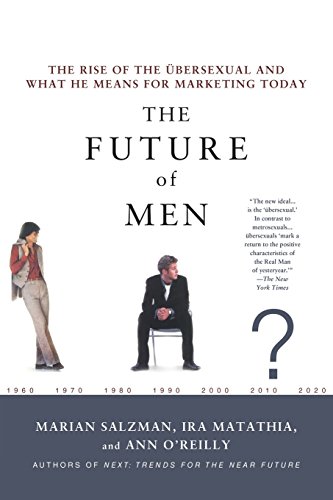 9781403971852: The Future of Men