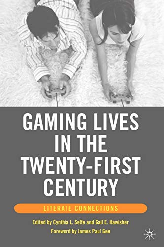 Beispielbild fr Gaming Lives in the Twenty-First Century: Literate Connections zum Verkauf von BooksRun