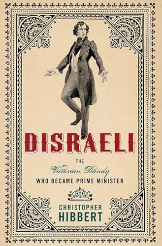 9781403972705: Disraeli: The Victorian Dandy Who Became Prime Minister