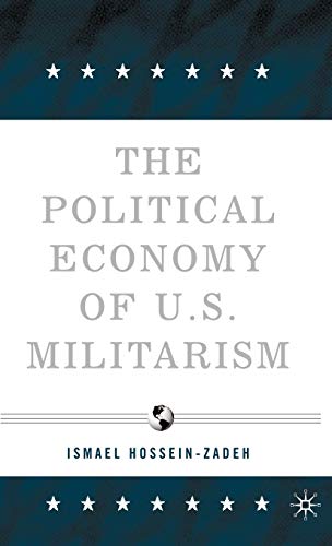 9781403972859: The Political Economy of U.S. Militarism