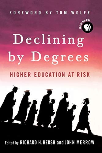 Imagen de archivo de Declining by Degrees: Higher Education at Risk a la venta por Gulf Coast Books