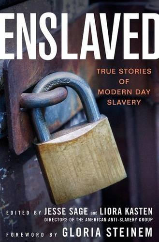 Stock image for Enslaved: True Stories of Modern Day Slavery for sale by Ergodebooks