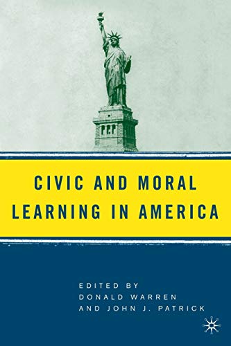 Imagen de archivo de Civic and Moral Learning in America a la venta por Ergodebooks